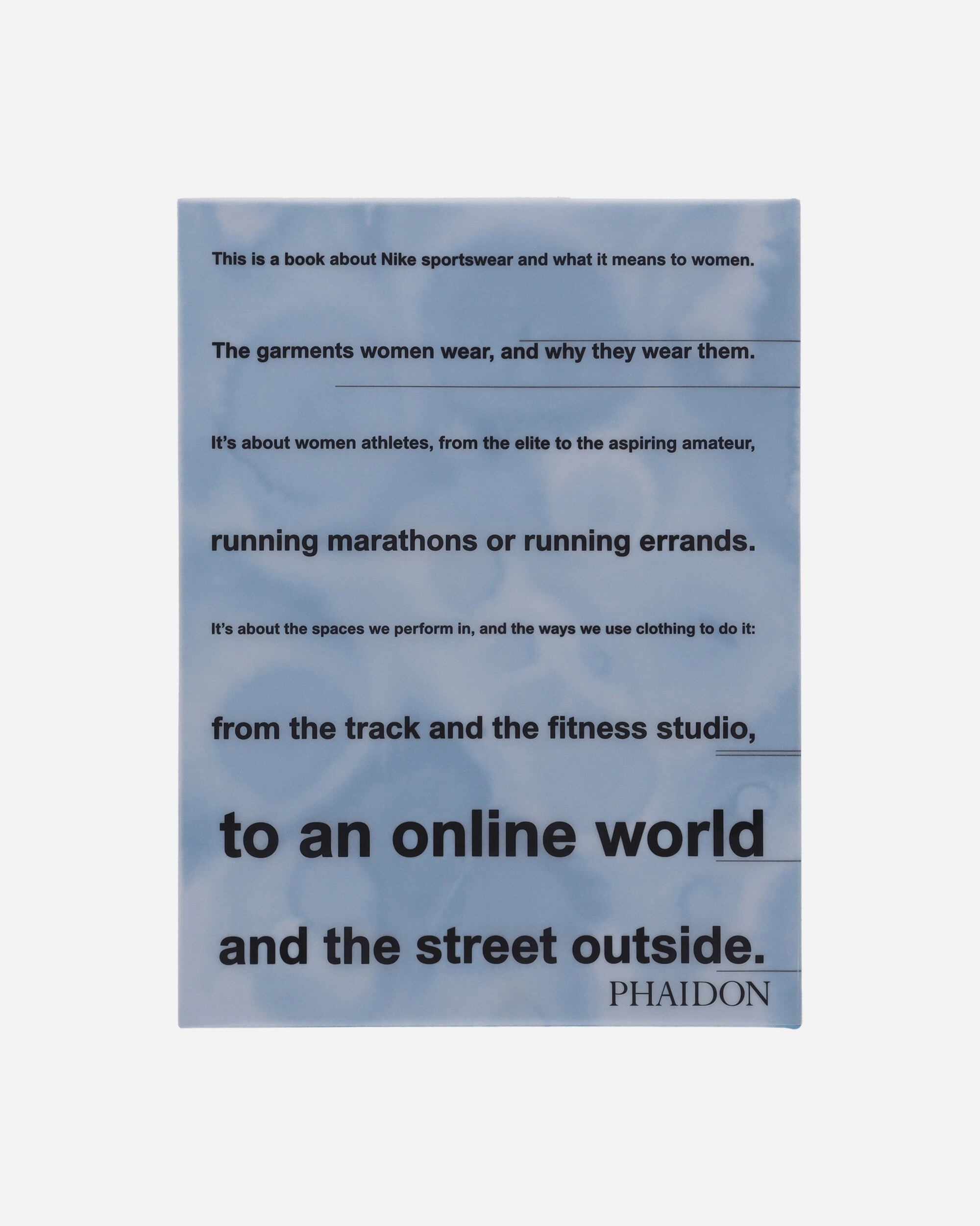 Look Good. Feel Good. Play Good: Nike Apparel Book